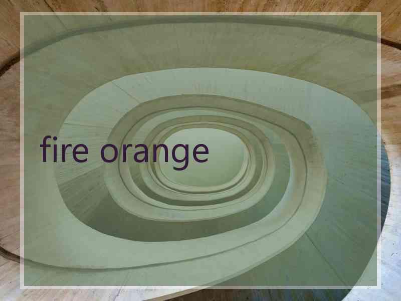 fire orange