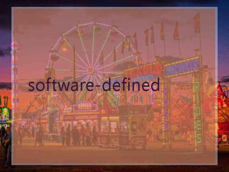  software-defined